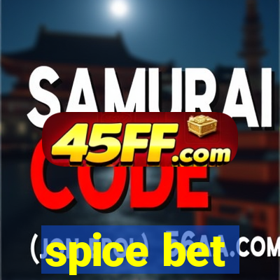 spice bet